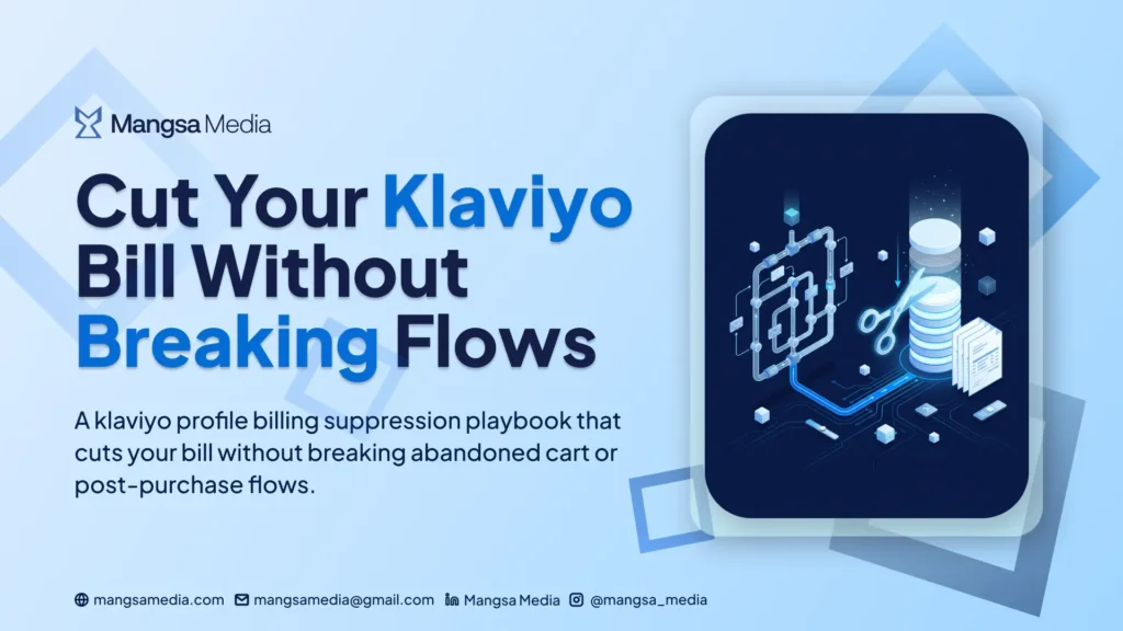 Cut Your Klaviyo Bill Without Breaking Your Flows: A Profile Billing Suppression Playbook